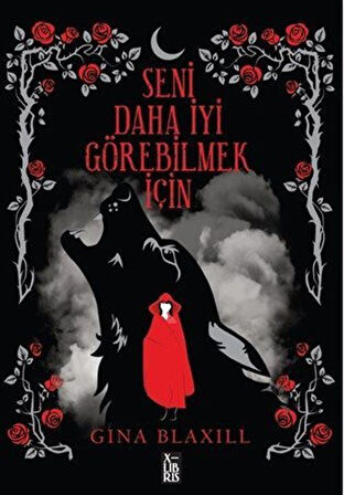 Seni Daha İyi Görebilmek İçin / Gina Blaxill