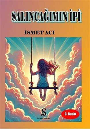 Salıncağımın İpi / İsmet Aci