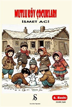 Mutlu Köy Çocukları / İsmet Aci