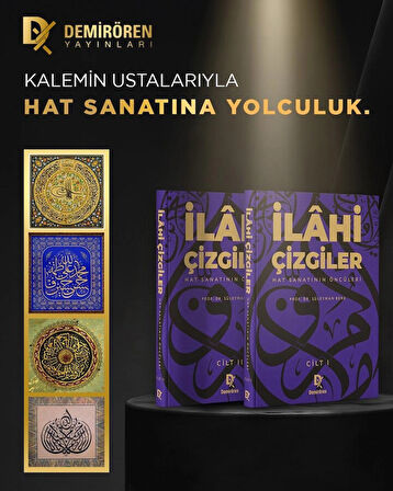 İlâhi Çizgiler Hat Sanatının Öncüleri