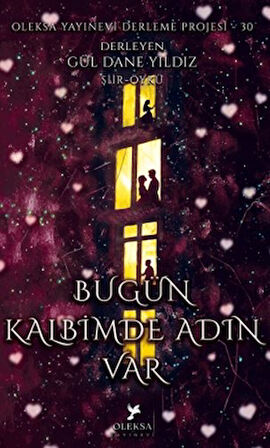 Buğün Kalbimde Adın Var