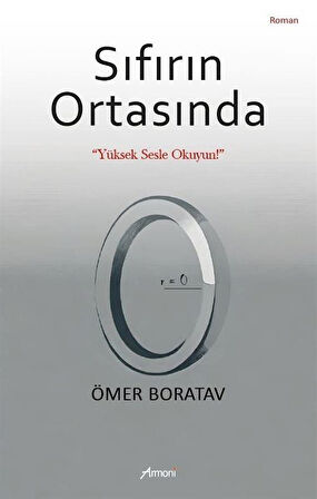 Sıfırın Ortasında / Ömer Boratav