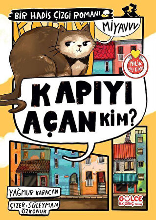 Kapıyı Açan Kim? Bir Hadis Çizgi Romanı / Yağmur Karacan