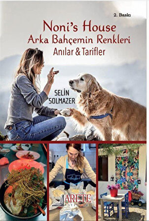 Noni's House Arka Bahçemin Renkleri / Selin Solmazer