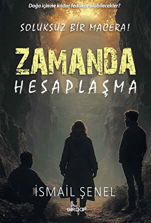 Zamanda Hesaplaşma / İsmail Şenel