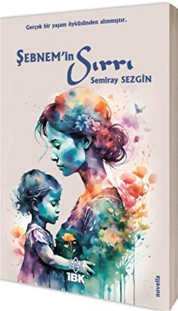Şebnem'in Sırrı / Semiray Sezgin