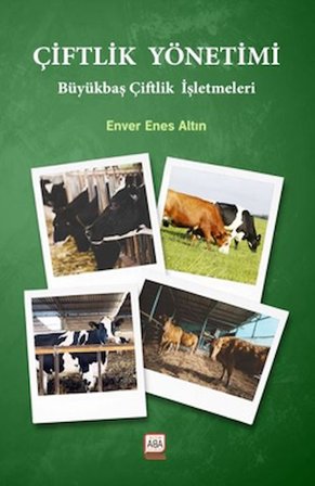 Çiftlik Yönetimi / Büyükbaş Çiftlik İşletmeleri