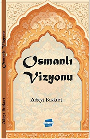 Osmanlı Vizyonu