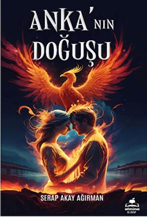 Anka‘nın Doğuşu