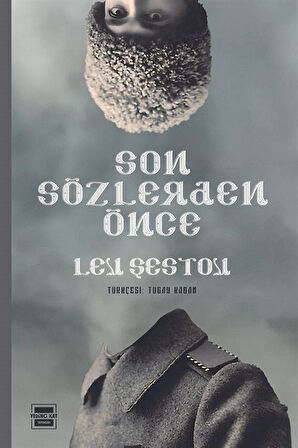 Son Sözlerden Önce / Lev Şestov