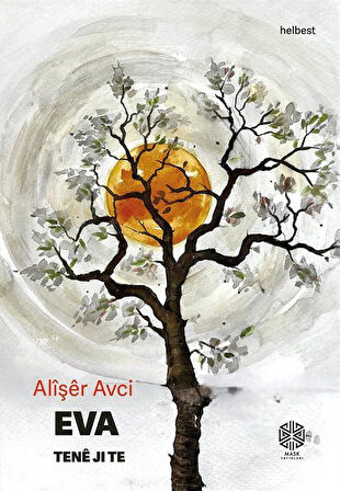 Eva Tene Jıte (Kürtçe Şiir) / Alişer Avcı