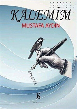 Kalemim / Mustafa Aydın