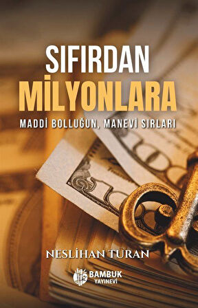 Sıfırdan Milyonlara / Neslihan Turan