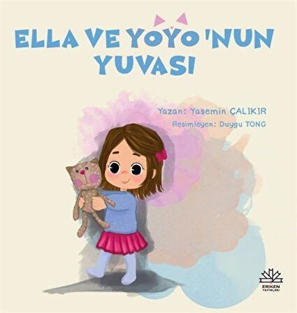 Ella ve Yoyo'nun Yuvası / Yasemin Çalıkır