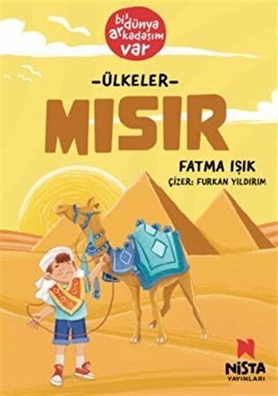 Mısır / Bi' Dünya Arkadaşım Var / Fatma Işık