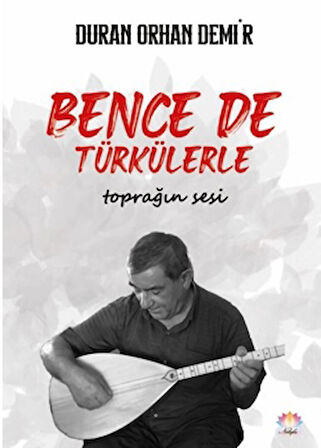 Bence de Türkülerle