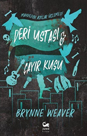 Deri Ustası ve Çayır Kuşu / Brynn Weaver