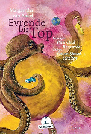 Evrende Bir Top / Margaretha van Andel