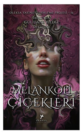 Melankoli Çiçekleri