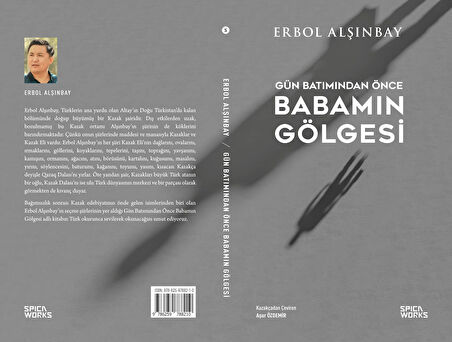 Gün Batımından Önce Babamın Gölgesi - Erbol Alşınbay