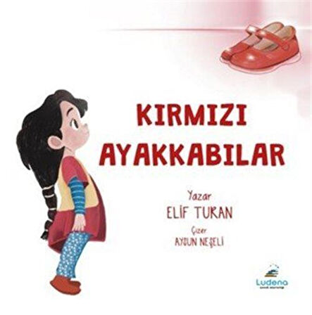 Kırmızı Ayakkabılar / Elif Turan
