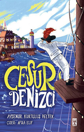 Cesur Denizci / Ayşenur Kurtuluş Peltek