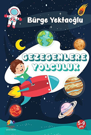 Gezegenlere Yolculuk / Bürge Yektaoğlu