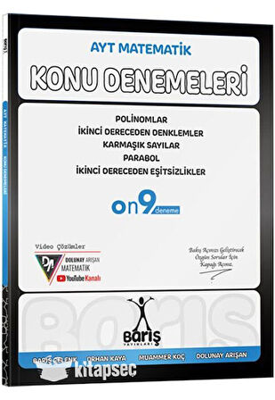 BARIŞ AYT MATEMATİK POLİNOMLAR İKİNCİ DERECEDEN DENKLEMLER-EŞİTSİZLİKLER KARMAŞIK SAYILAR PARABOL KO