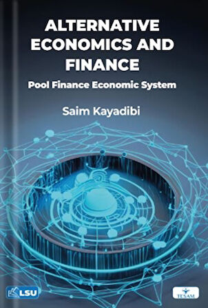 Alternative Economics and Finance: Pool Finance Economic System