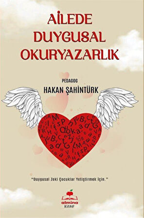 Ailede Duygusal Okuryazarlık / Hakan Şahintürk