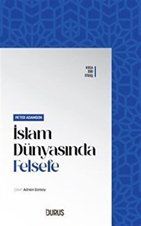 İslam Dünyasında Felsefe / Peter Adamson