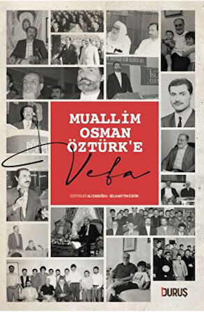 Muallim Osman Öztürk'e Vefa