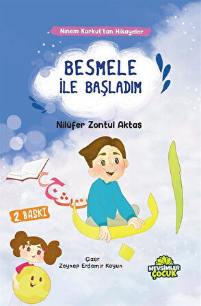 Ninem Korkut'tan Hikayeler Besmele İle Başladım / Nilüfer Zontul Aktaş