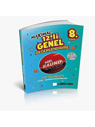 LGS MAXIMAL 12'Lİ SON RAUND SAYISAL DENEME SINAVI