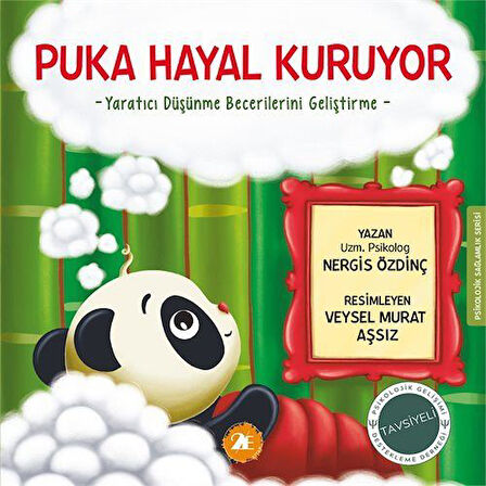 Puka Hayal Kuruyor & Yaratıcı Düşünme Becerilerini Geliştirme / Uzm.Psikolog Nergis Özdinç