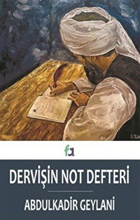 Dervişin Not Defteri / Şeyh Abdulkadir Geylani