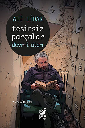 Tesirsiz Parçlar & Devr-i Alem / Ali Lidar