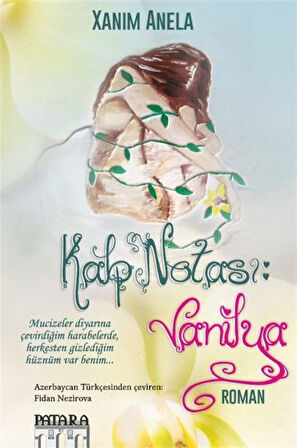 Kalp Notası: Vanilya / Xanım Anela