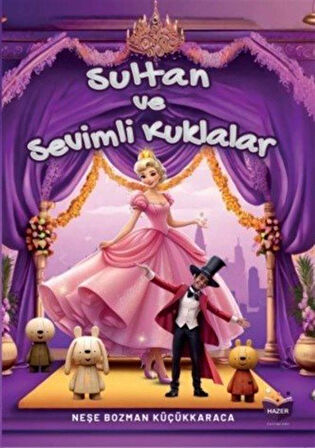 Sultan ve Sevimli Kuklalar / Neşe Bozman Küçükkaraca