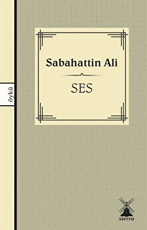 Ses / Sabahattin Ali