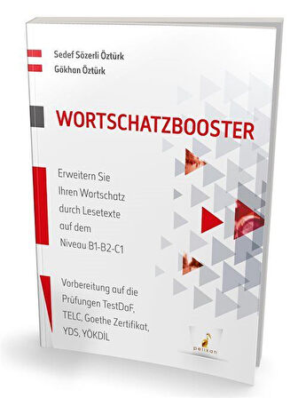 Wortschatzbooster Erweitern Sie Ihren Wortschatz durch Lesetexte auf dem Niveau B1-B2-C1 / Gökhan Öztürk