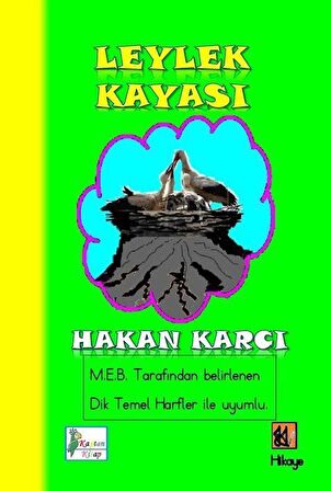 Leylek Kayası / Hakan Karcı