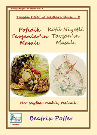 Pofidik Tavşanlar'ın Masalı & Kötü Niyetli Tavşan'ın Masalı / Beatrix Potter