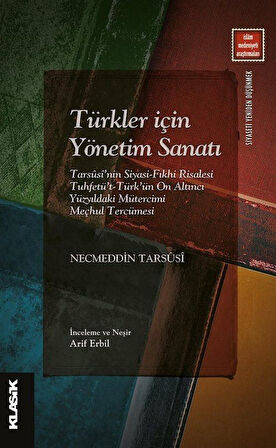 Türkler İçin Yönetim Sanatı / Necmeddin Tarsusi