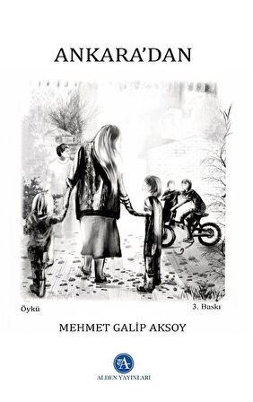 Ankara'dan / Mehmet Galip Aksoy