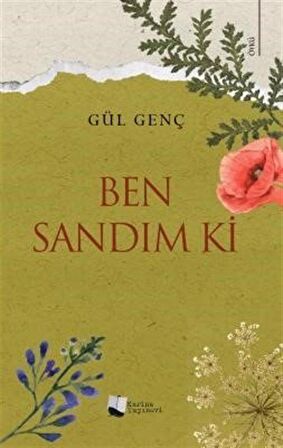 Ben Sandım Ki / Gül Genç