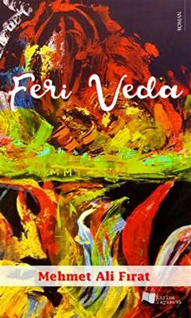 Feri Veda / Mehmet Ali Fırat