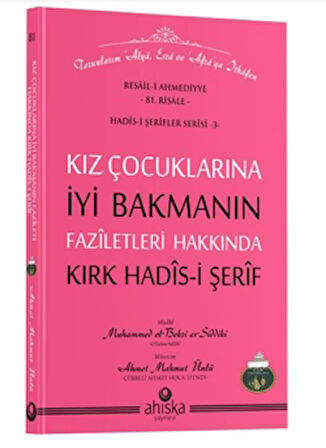 Kız Çocuklarına İyi Bakmanın Faziletleri