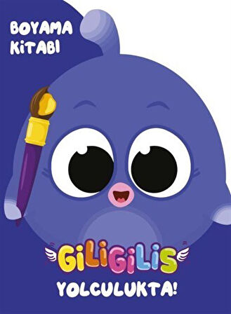 Giligilis Yolculukta / Boyama Kitabı Serisi / Kolektif