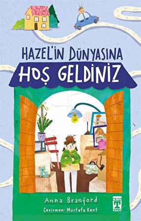 Hazel'in Dünyasına Hoş Geldiniz / Anna Branford